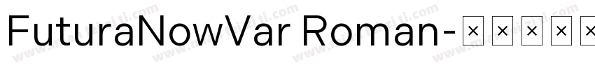 FuturaNowVar Roman字体转换